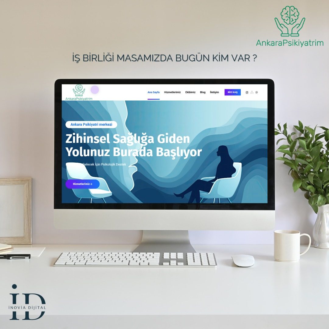 İş Birliği Masamızda Bugün- AnkaraPsikiyatrim 🧠AnkaraPsikiyatrim NedirAnkaraPsikiyatrim, Ankara